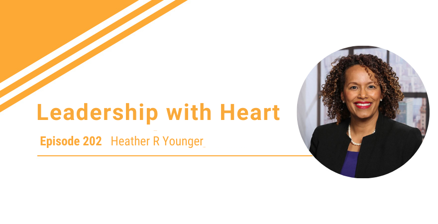 Leadership With Heart Episode 202 Heather R Younger