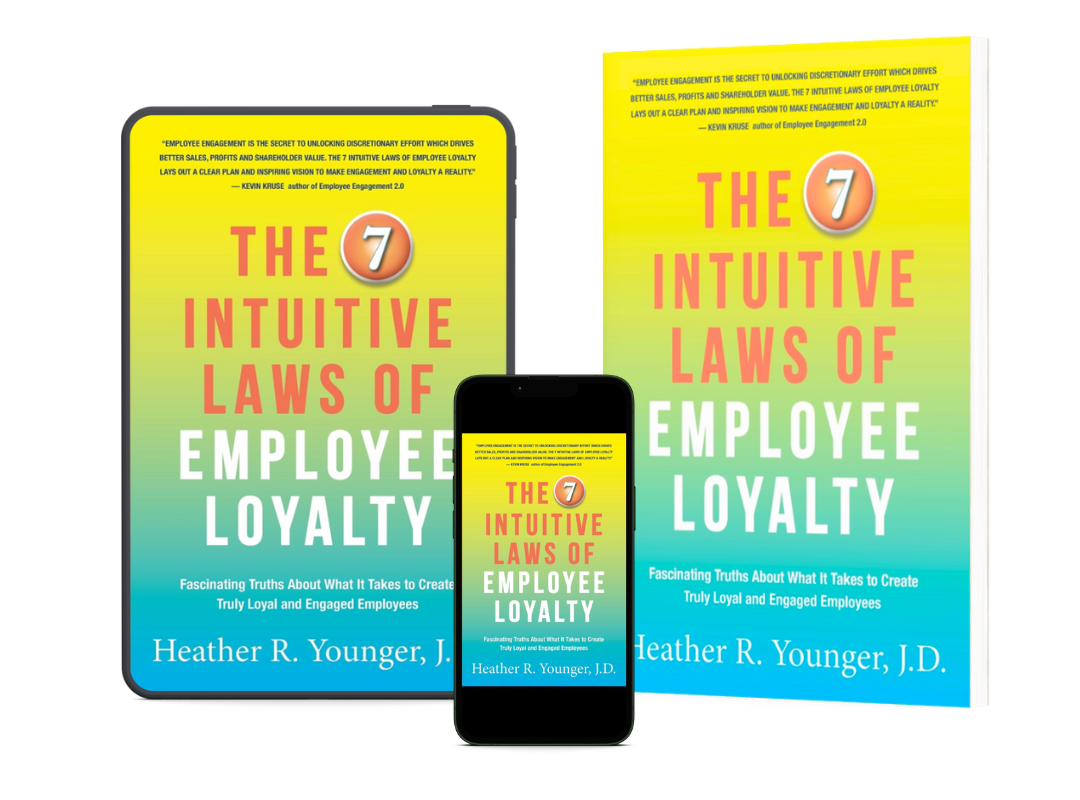 7 Intuitive Laws of Employee Loyalty