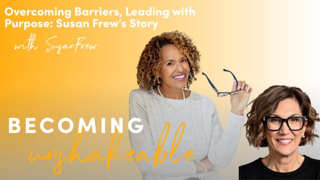 Susan Frew Becoming Unshakable
