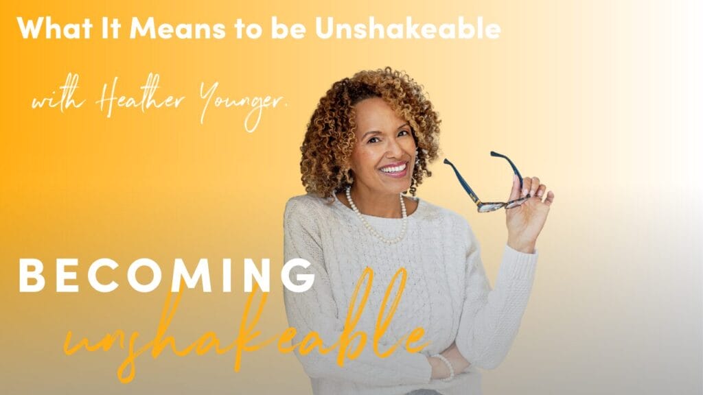 Become Unshakable