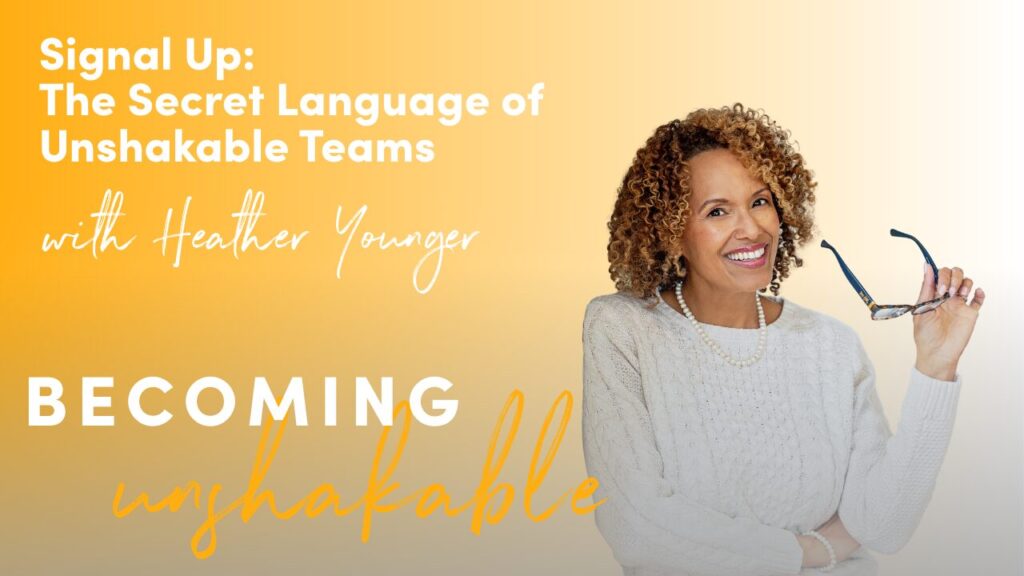 Signal Up: The Secret Language of Unshakable Teams