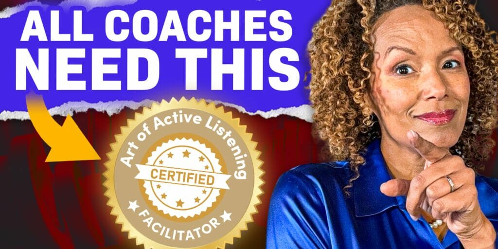 Why Coaches Should Get Active Listening Certified - 2